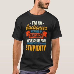 Auktionator Sarcasm Public Sale Bidding Sal T-Shirt