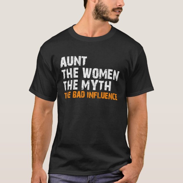 Aun  auntie aunty bad influence T-Shirt (Vorderseite)