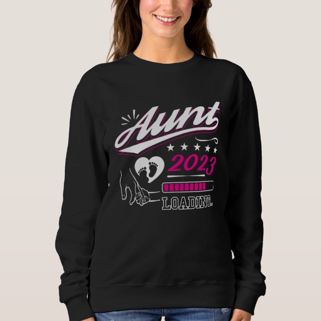 Aunt 2023 Loading Soon To Be Mother Pregnancy Anno Sweatshirt (Vorderseite)