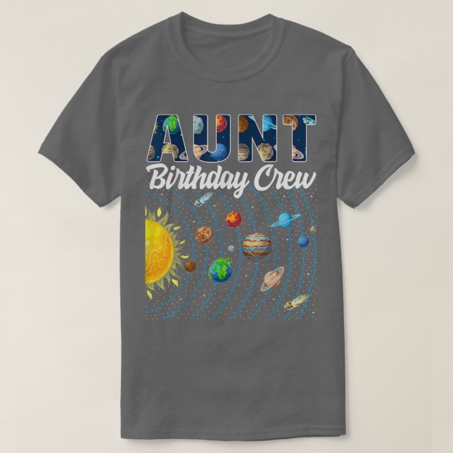 Aunt Birthday Crew Outer Space Solar System Bday P T-Shirt (Design vorne)