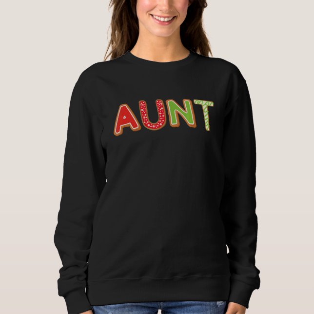 Aunt Christmas Pajama Cool Family Matching Santa H Sweatshirt (Vorderseite)