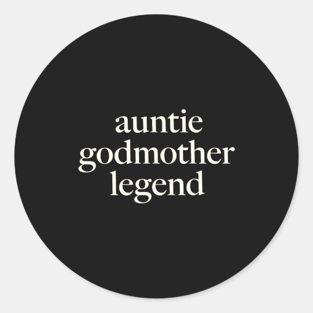 Aunt Godmother Legend Funny Godparent S Gift Aunt  Runder Aufkleber (Vorderseite)
