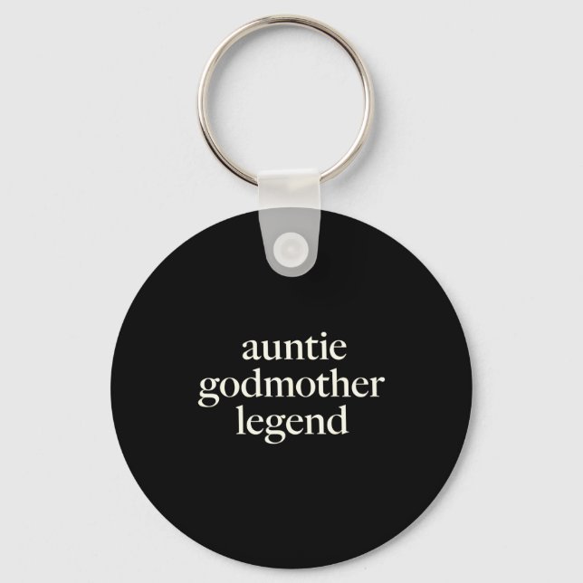 Aunt Godmother Legend Funny Godparent S Gift Aunt  Schlüsselanhänger (Vorderseite)