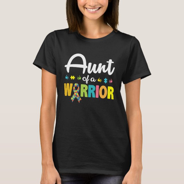 Aunt of a Warrior Autism Awareness for I'm A Proud T-Shirt (Vorderseite)