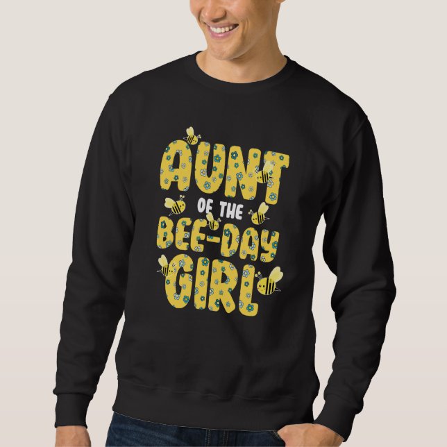 Aunt Of Bee Day Girl Honey Beekeeper Beekeeping Gr Sweatshirt (Vorderseite)