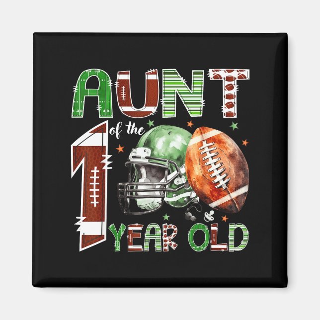 Aunt Of The 1 Year Old Football Lover 1st Birthday Magnet (Vorne)