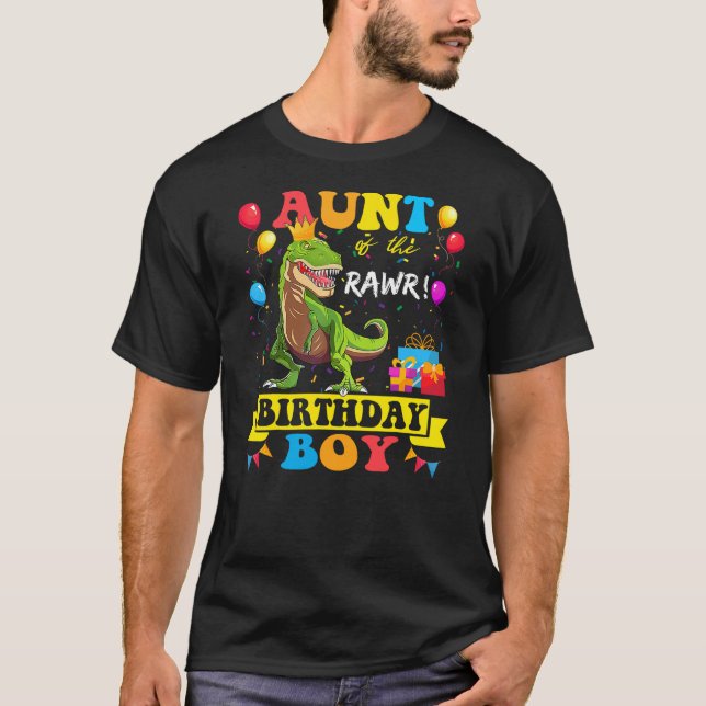 Aunt of the Birthday Boy T-Rex RAWR Dinosaur Birth T-Shirt (Vorderseite)
