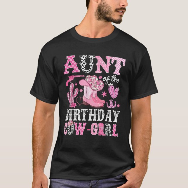 Aunt Of The Birthday Cow Girl Rodeo Cowgirl Bday  T-Shirt (Vorderseite)
