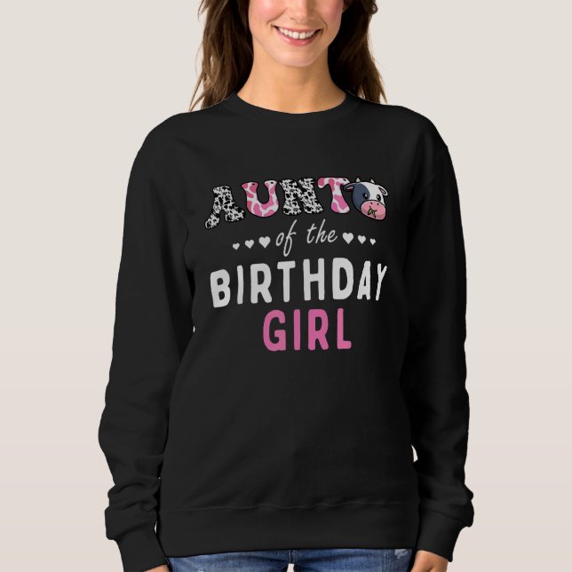 Aunt Of The Birthday Girl Farming Cow Family Match Sweatshirt (Vorderseite)