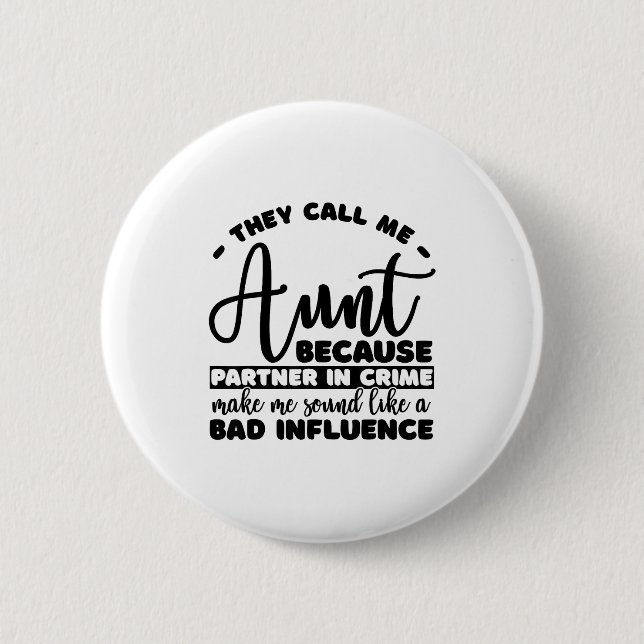 Aunt Partner In Crime Shirt Aunt Tee Shirts Sarcas Button (Vorderseite)