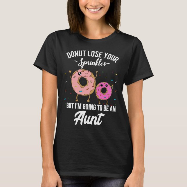 Aunt Pregnancy Announcement Meme Reveal  Donut Quo T-Shirt (Vorderseite)