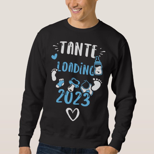 Aunt Tante Loading 2023  Baby Boy Sayings Sweatshirt (Vorderseite)