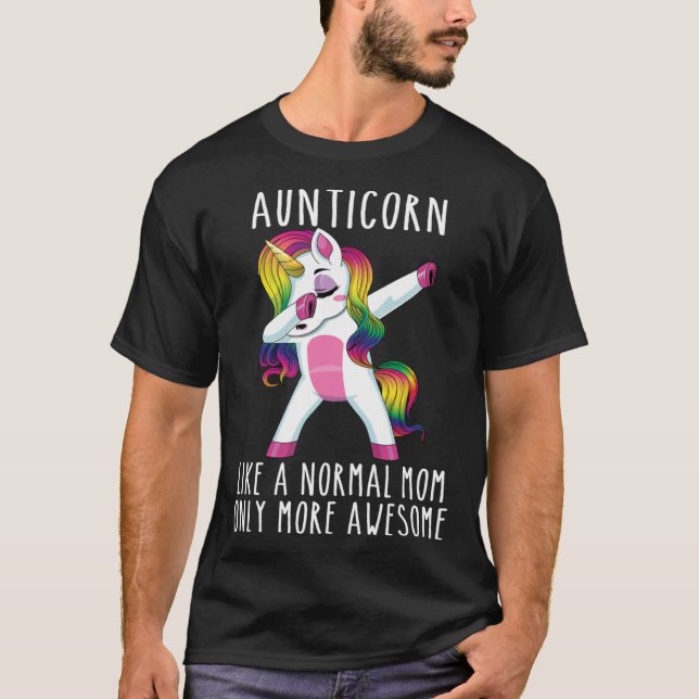 Aunticorn Like An Aunt Only Awesome Dabbing Unicor T-Shirt (Vorderseite)