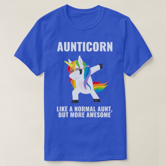 Aunticorn wie eine normale Tante, aber phantastisc T-Shirt (Design vorne)