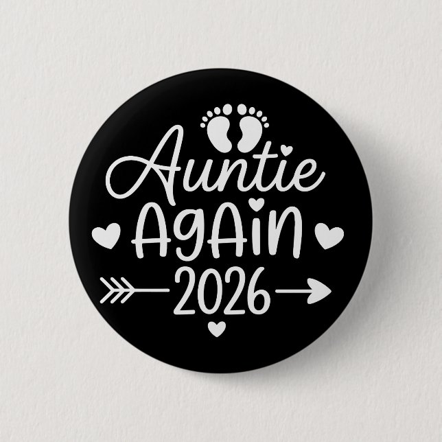 Auntie Again 2026 Pregnancy Announcement Button (Vorderseite)