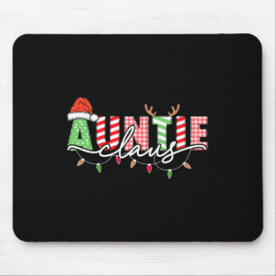Auntie Claus Xmas Weihnachtsleights Pajama Familie Mousepad