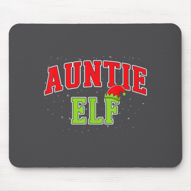 Auntie Elf Christmas Family Matching Group Xmas Si Mousepad (Vorne)