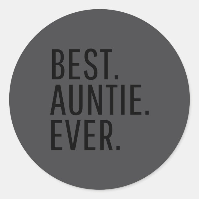 Auntie Ever Funny Auntie  Runder Aufkleber (Vorderseite)