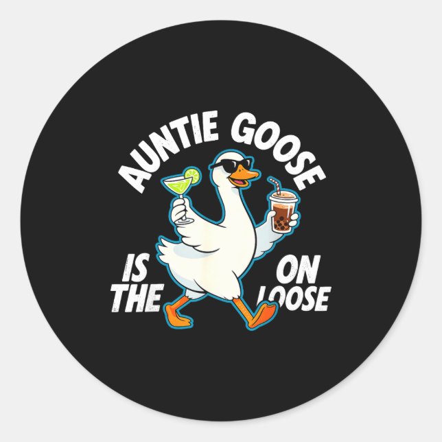 Auntie Goose On The Loose Funny Drinking Gift  Runder Aufkleber (Vorderseite)