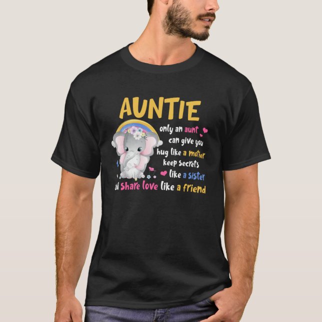 Auntie  Hug Like A Mother Keeps Secrets Like A Sis T-Shirt (Vorderseite)