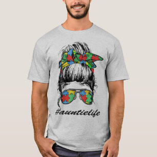 Auntie Life Autismus Bewusstsein Messy Bun Girl Mu T-Shirt