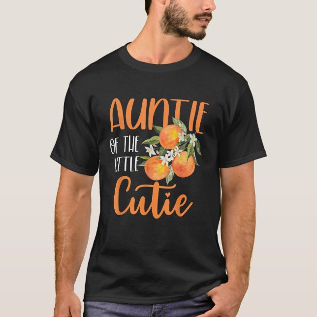 Auntie Little Cutie Baby Shower Orange 1st Birthda T-Shirt (Vorderseite)