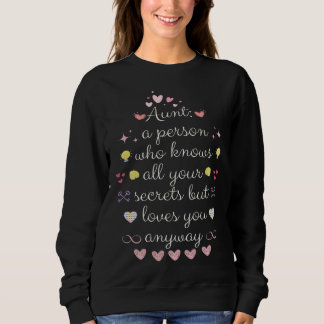 Auntie Love Family Trust and Secrets cool Auntie v Sweatshirt