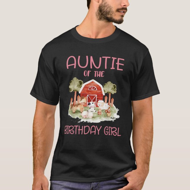 Auntie of The Birthday For Girl Barnyard Farm Anim T-Shirt (Vorderseite)