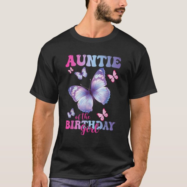 Auntie of The Birthday Girl Butterfly Party Matchi T-Shirt (Vorderseite)