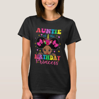 Auntie of The Birthday Girl Princess Afro Melanin  T-Shirt