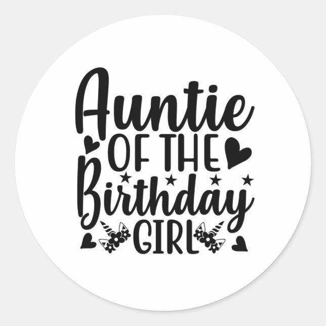 Auntie of the birthday girl runder aufkleber (Vorderseite)