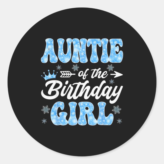Auntie Of The Birthday Girl Snowflakes Winter Chri Runder Aufkleber (Vorderseite)