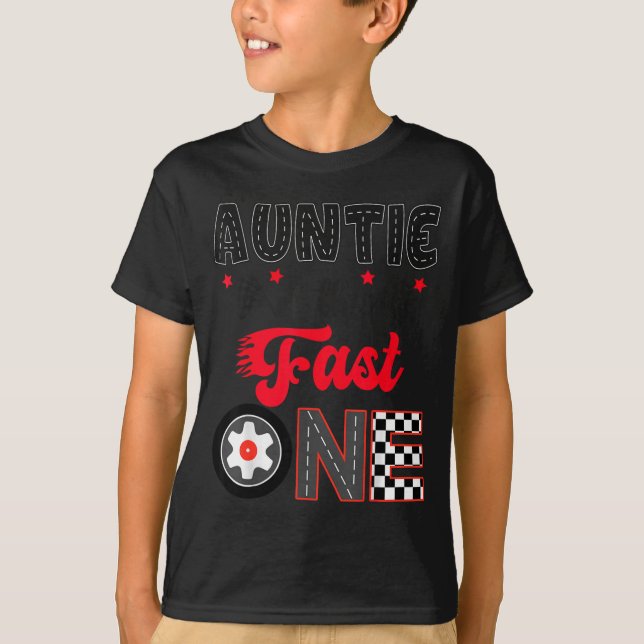 Auntie Of The Fast One Car Racing Dad 1st Birthday T-Shirt (Vorderseite)