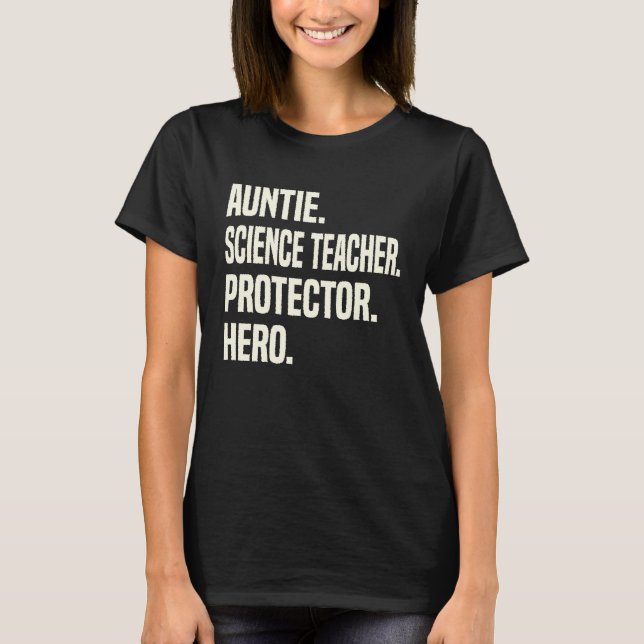 Auntie Science Teacher Protector Hero Aunt Profess T-Shirt (Vorderseite)