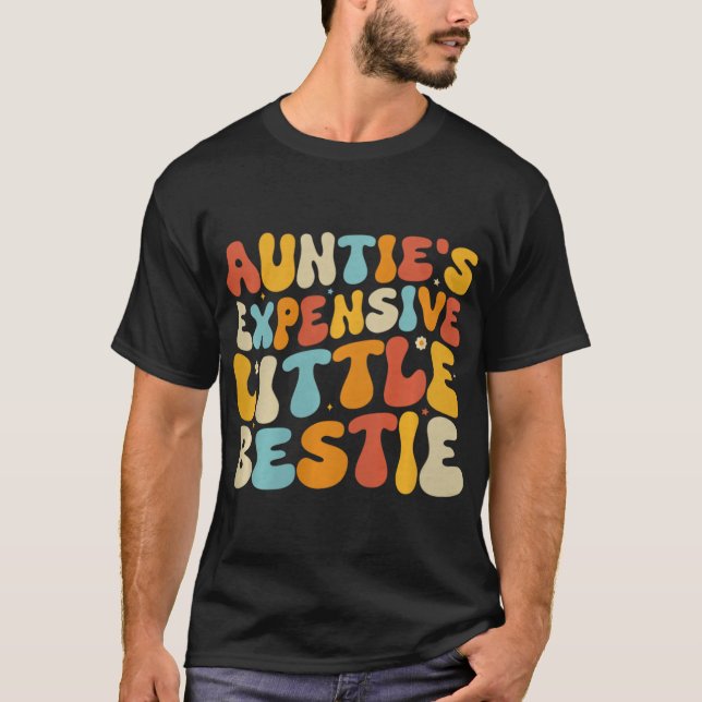 Auntie's Expensive Little Ie, Funny New Aunt Nephe T-Shirt (Vorderseite)