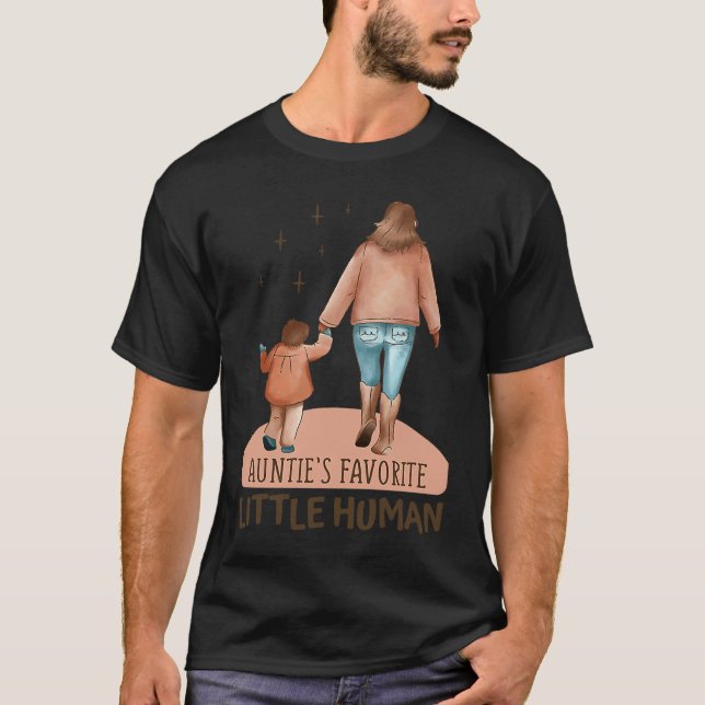 Auntie's Favorite Little Human Family Best Auntie T-Shirt (Vorderseite)