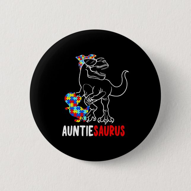 Auntiesaurus T Rex Dinosaur Autismus-Bewusstsein A Button (Vorderseite)