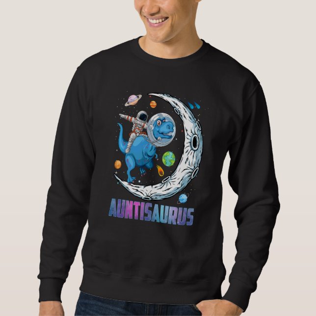 Auntisaurus Astronaut Riding Dinosaur Rex Mutter D Sweatshirt (Vorderseite)