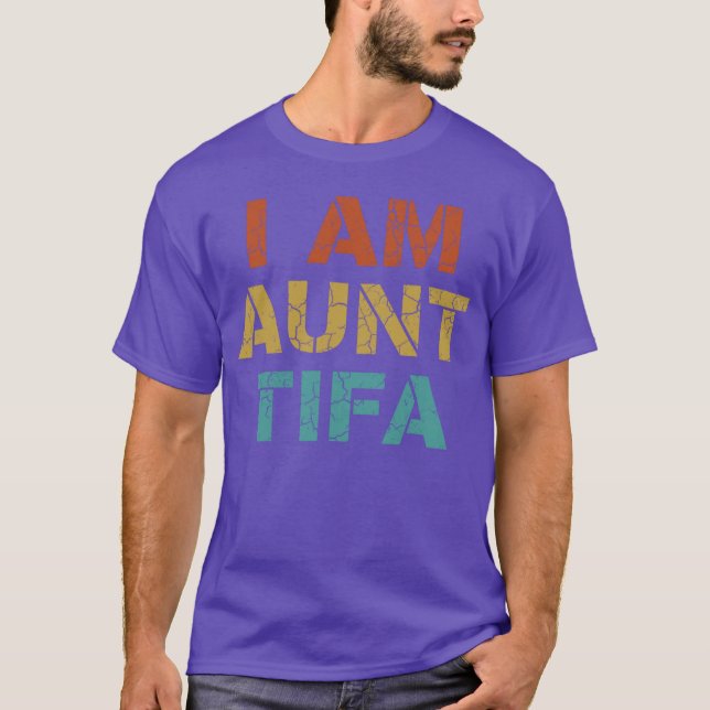 AuntTifa Stil lustig retro T-Shirt (Vorderseite)