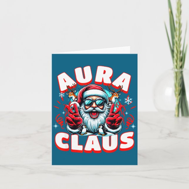 Aura Claus For Funny Santa Christmas Meme Quote  Karte (Vorderseite)