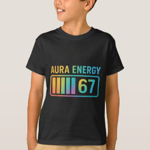 Aura Energie 67 Gen Alpha 6 7 Meme Infinite Rizz S T-Shirt