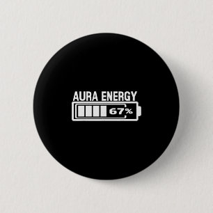 Aura Energie 67 Lustiges Sechs Sieben Meme Gen Alp Button