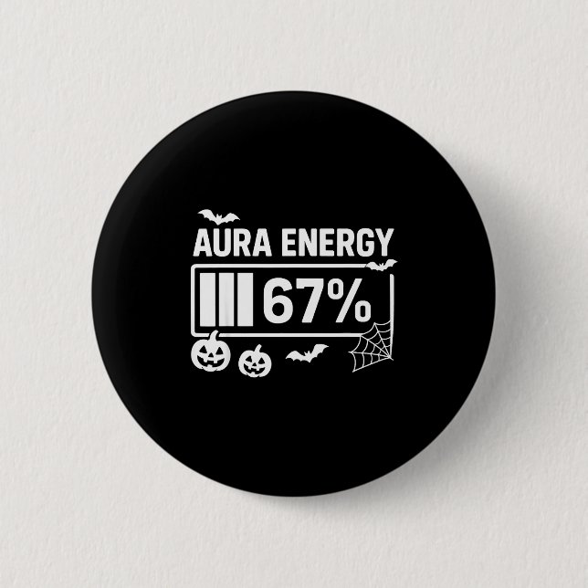 Aura Energie 67 Prozent 6 7 Meme Halloween  Button (Vorderseite)