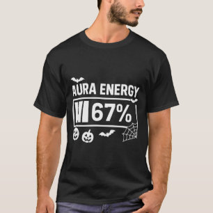 Aura Energie 67 Prozent 6 7 Meme Halloween T-Shirt