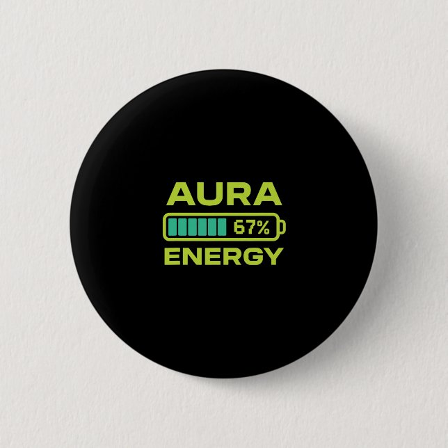 Aura Energie 67 Prozent Meme Six Seven Farming  Button (Vorderseite)
