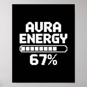 Aura Energie bei 67 Lustiges Six Seven Meme Gen Al Poster