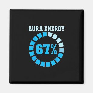 Aura Energie bei 67 Lustiges Six Seven Meme Lasst Magnet