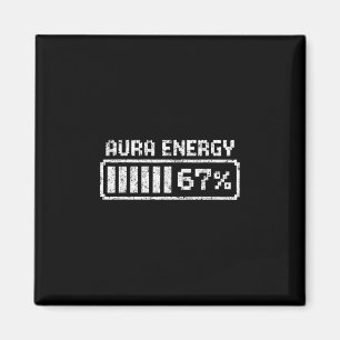 Aura Energie Sechs Sieben 67 Meme Magnet