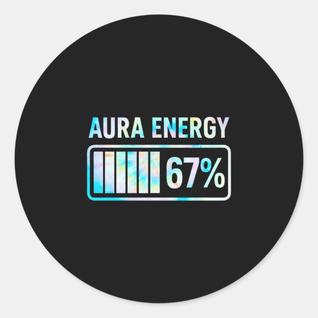 Aura Energy 67 67 Six Seven Meme Runder Aufkleber (Vorderseite)