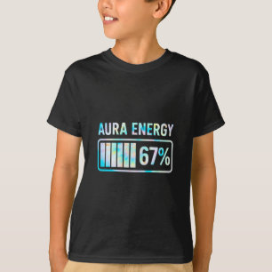 Aura Energy 67 67 Six Seven Meme T-Shirt